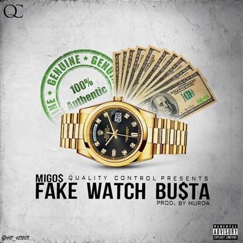 fake watch busta migos download|Fake Watch Busta .